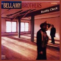 The Bellamy Brothers - Reality Check